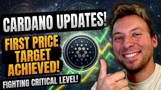 CARDANO ADA - Hits First Price Target! Fighting Critical Level! Important Cardano Updates!