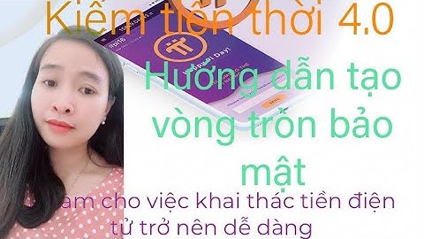 pi network$$ CÁCH TẠO VÒNG TRÒN BẢO MẬT
