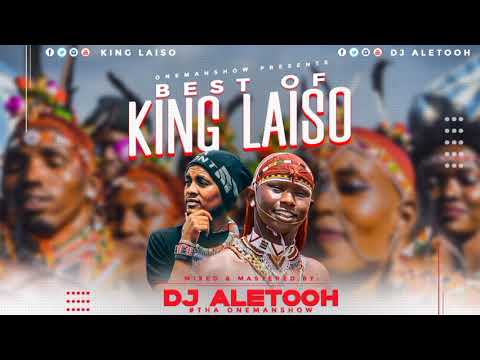 BEST OF KING LAISO   DJ ALETOOH