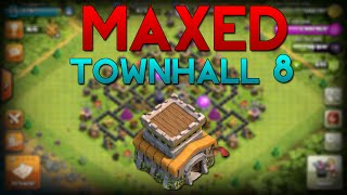 Maxed Town Hall 8