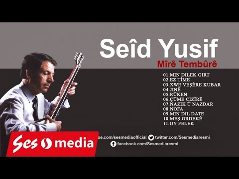 Seîd Yusif - Min Dilek Girt