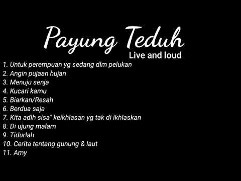 Kumpulan lagu PAYUNG TEDUH x Yamaha Live \u0026 Loud