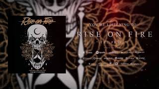 RISE ON FIRE - The Pray (Official Visualizer)