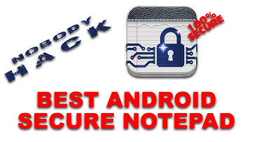 Best Secure Notepad App on Android