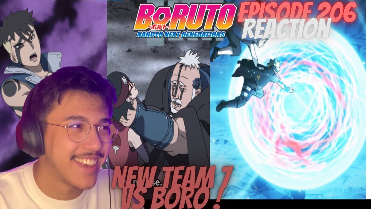 NEW TEAM 7 VS BORO ! BORUTO EPISODE 206 REACTION