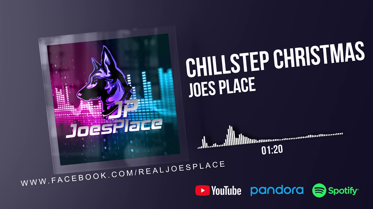 Joes Place - Chillstep Christmas (Free Use)