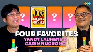 Four Favorites with Yandy Laurens and Garin Nugroho