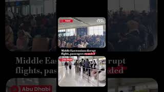 Iran Israel War: UAE Airports Hit by Flight Delays Amid Middle East Tensions | Travel Alert #Shorts