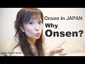 ONSEN in JAPAN 温泉: Do I need to try ONSEN? Why??? #1:Japan Travel Guide