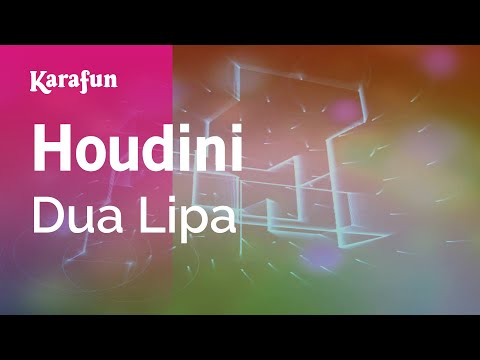 Видео: Houdini - Dua Lipa | Karaoke Version | KaraFun