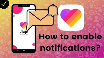 How to enable notifications in Likee?