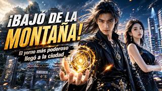【Pack】Bajó de la montaña para casarse… y terminó dominando toda la ciudad