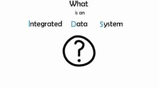 What is an Integrated Data System?