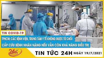 TP.HCM các bệnh viện không được từ chối cấp cứu các bệnh nhân F0 nặng nếu vẫn còn khả năng điều trị