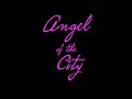 &quot;ANGEL OF THE CITY&quot; |Complete Movie| [2020] Goodfellas Motion Pictures ©