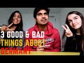 Did you face racism in Germany? | 3 Good and Bad things about Germany