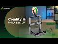 Impresora 3D Creality Hi: Unboxing y ensamble