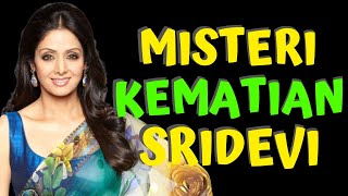 Kisah Pilu Dibalik Kematian Sridevi Yang Penuh Misteri, Dibunuh Suami Sendiri Karena Harta?