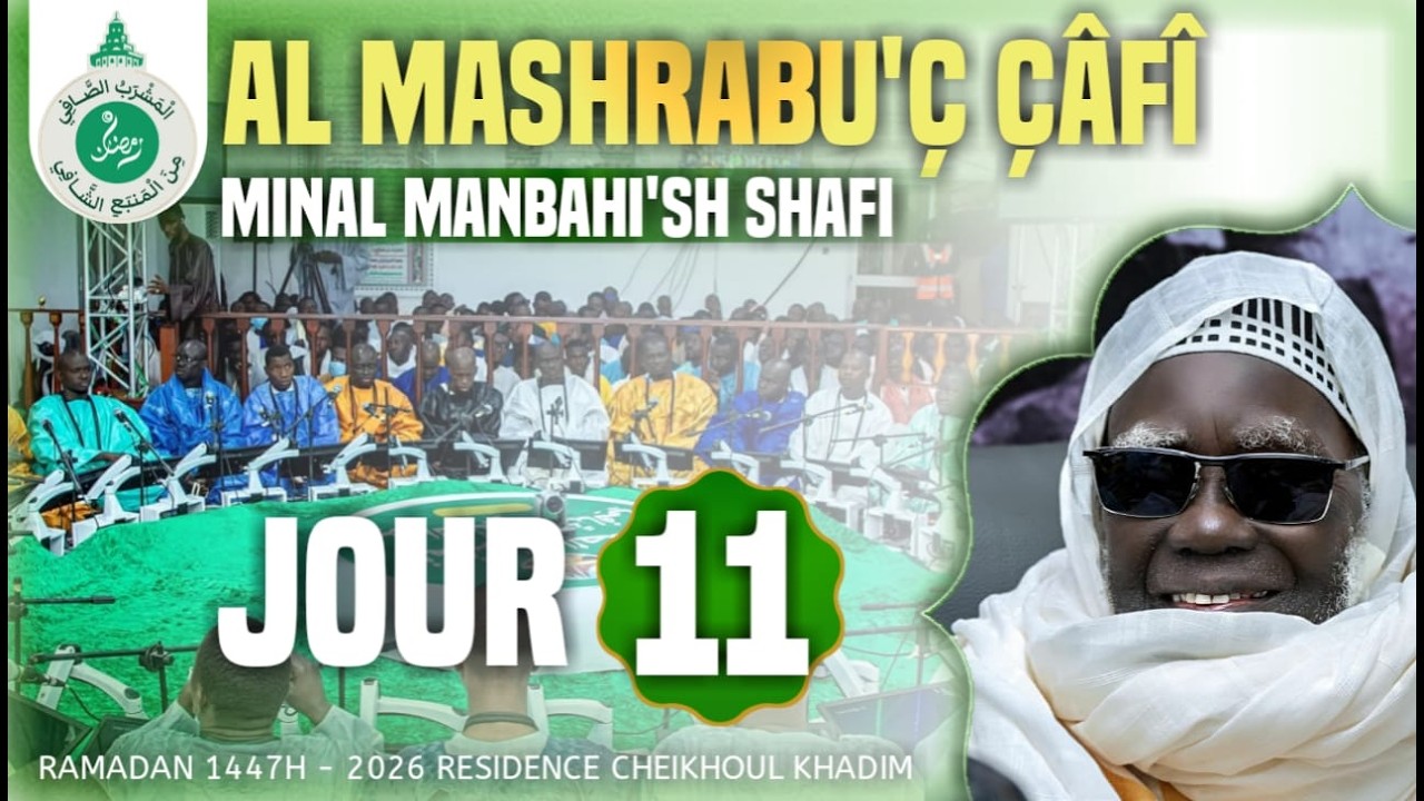⁣🔴En Direct Al Mashrabu’ ç çâfî minal manbahi’s Shâfî | 11e Jour Ramadan 1447 h - 01 Mars 2026