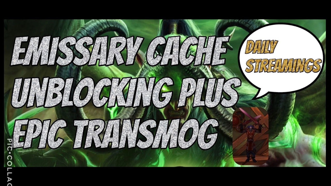 Emissary Cache Unboxing plus Epic Transmog
