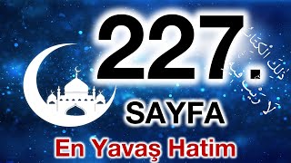 Kuran 227. sayfa / Hud Suresi 8. sayfa / yavaş okuyuş 12. cüz 227. sayfa / ok takipli 227. sayfa