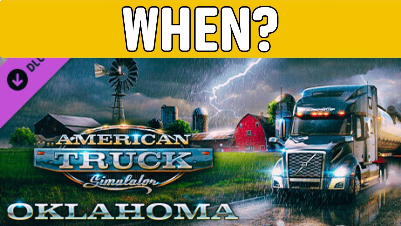 OKLAHOMA DLC Release date American Truck Simulator. YouTube