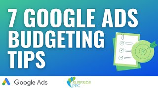 7 Google Ads Budgeting and Forecasting Tips For Beginners  Spend Your Budget More Efficiently