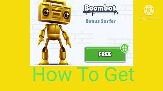 Subway Surfers how to get boombot for free (patched in newer versions)