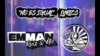 No Es Igual Lyrics
