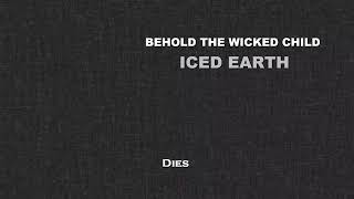 Behold The Wicked Child (Iced Earth)