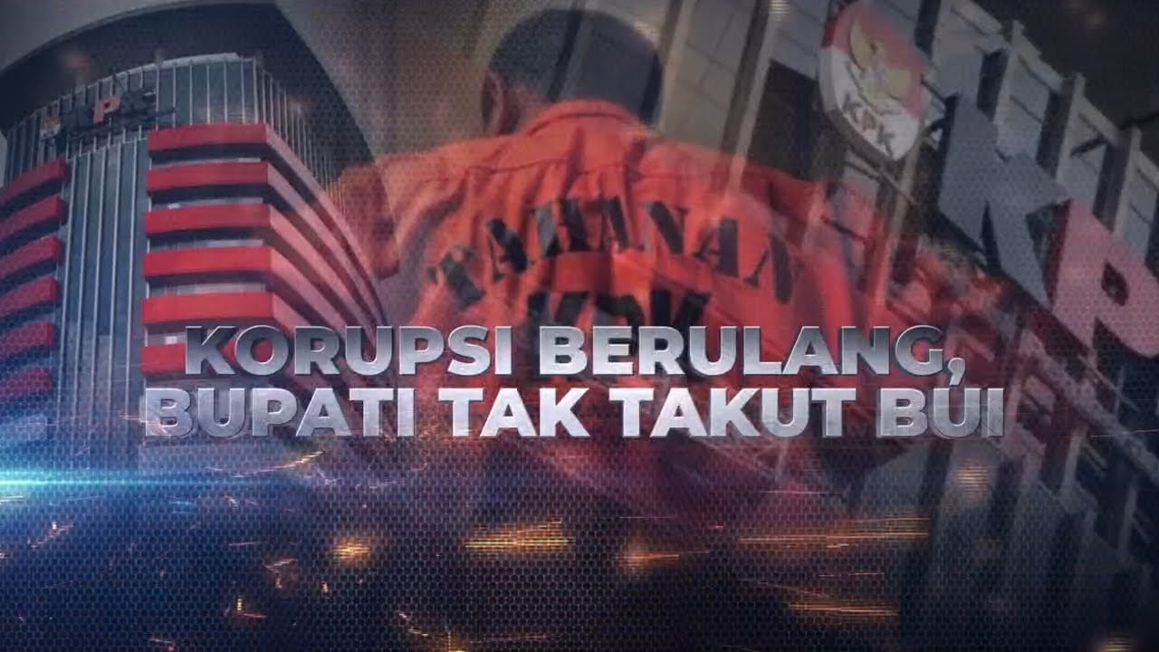 Korupsi Berulang, Bupati Tak Takut Bui | Benang Merah tvOne