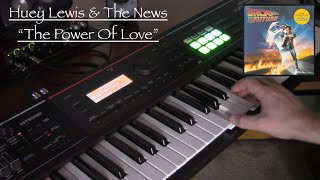 Huey Lewis & The News - The Power of Love (Keys Cover w/ Guitar)