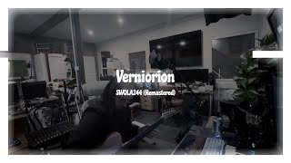 Verniorion - SWOLA244 (Remastered) [Scuffed Studio Video]