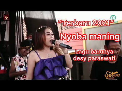 NYOBA MANING (Irwandi R.E feat desy paraswaty) || Video lirik || LAGU TARLING CIREBONAN