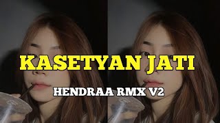 KASETYAN JATI || VIRAL TIK TOK TERBARU 2025