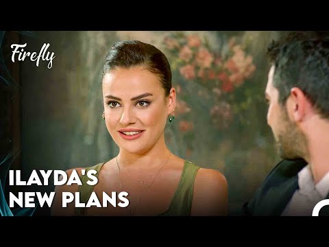 Emrah's Tempting Offer for Ilayda - Firefly Episode 35