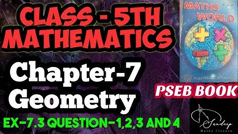 Class-5th/Mathematics/Chapter-7/Geometry/Exercise-7.3/Question-1,2,3 and 4/PSEB BOOK