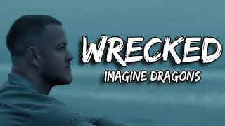 Imagine Dragons - Wrecked (Lyric Video) | SVersion