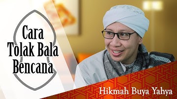 Cara Tolak Bala Bencana - Hikmah Buya Yahya