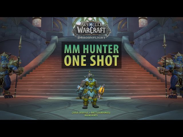 MM Hunter 1 Shot WoW Dragonflight Highlights (Lone Wolf Build) - WOW PVP - Tigastite class=