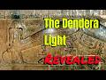 The Dendera Light Replicated