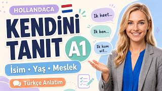 Hollandaca Kendini Tanıtma | A1 Seviyesi | Sıfırdan Öğren 🇳🇱