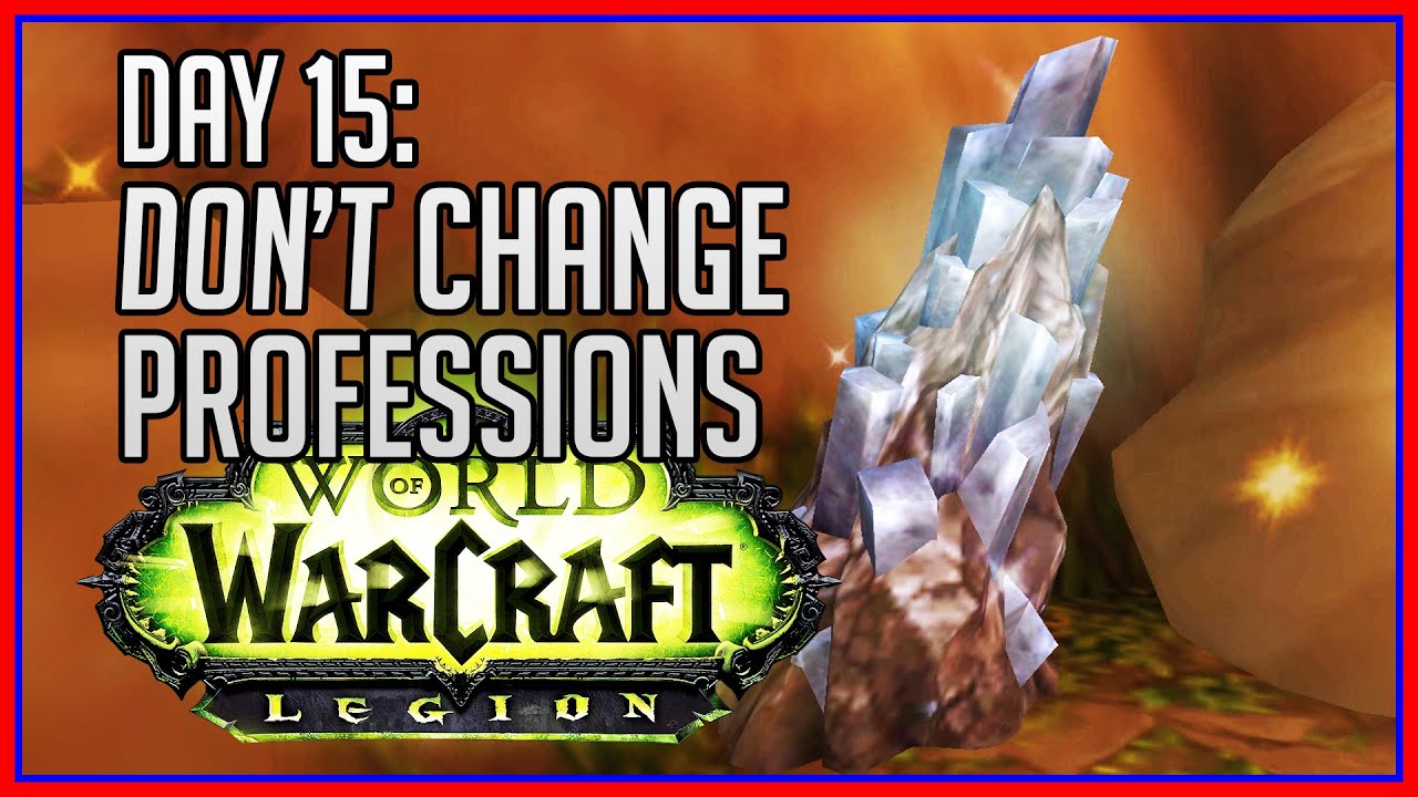 legion wow private server Days 15: What're the Best Professions? | #20DaysofGM