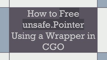 How to Free unsafe.Pointer Using a Wrapper in CGO