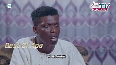 BEST OF APA Featuring SIDI, OKELE, GAJI Episode 5