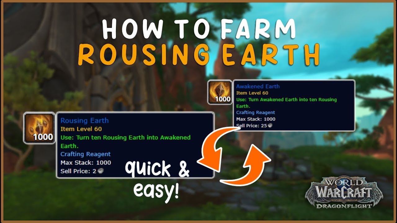 How to Farm Rousing Earth/Awakened Earth! 10.0 WoW Dragonflight YouTube
