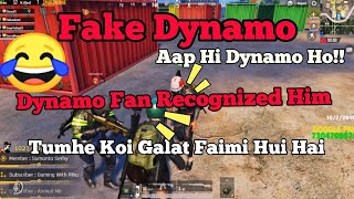Fake Dynamo Recognized By A Dynamo Fan Despite Changing Voice | Pubg Mobile