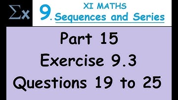 Kerala State 11th math - Chapter 9 - Sequences and Series - Part 15 - Exercise 9.3 - Q