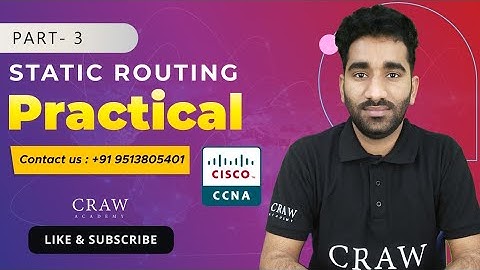 56. Configuration of Static Routing Practical | Part - 3 | CCNA 200-301 | By Deepak Yadav