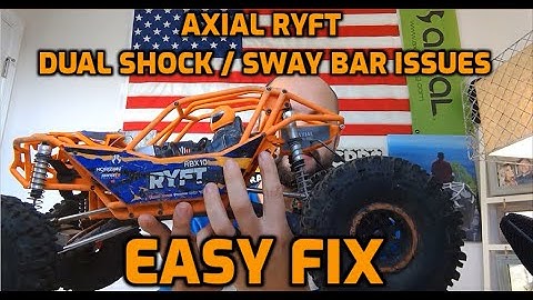2021 Axial Ryft Dual Shock & Sway Bar Issue